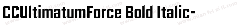 CCUltimatumForce Bold Italic字体转换